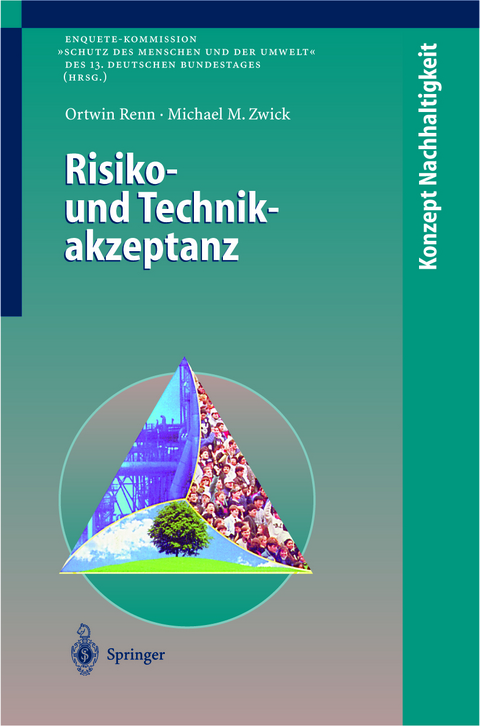 Risiko- und Technikakzeptanz - Ortwin Renn, Michael M. Zwick