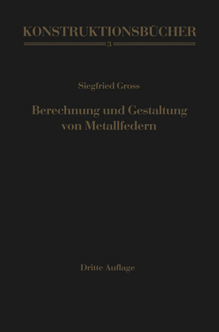 Berechnung und Gestaltung von Metallfedern
