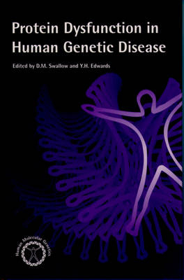 Protein Dysfunction in Human Genetic Disease