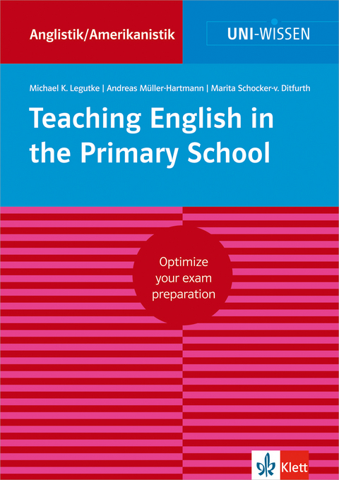 Teaching English in the Primary School - Michael K Legutke, Andreas M&uuml;ller-Hartmann, Marita Schocker von Ditfurth