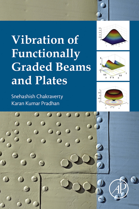 Vibration of Functionally Graded Beams and Plates -  Snehashish Chakraverty,  Karan Kumar Pradhan