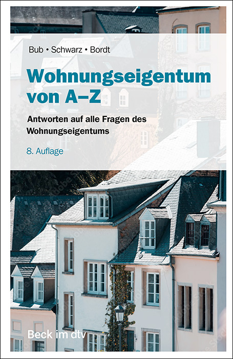 Wohnungseigentum von A - Z - Christian von der Osten, Wolf-Rüdiger Bub