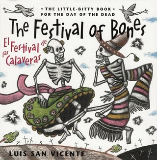 The Festival of Bones / El festival de las calaveras