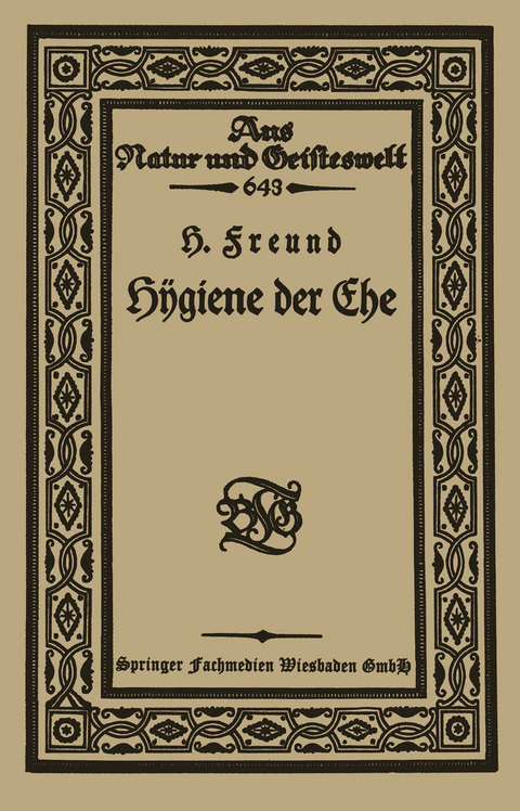 H&yuml;giene der Ehe - Hermann Freund