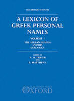A Lexicon of Greek Personal Names: Volume I: The Aegean Islands, Cyprus, Cyrenaica - 