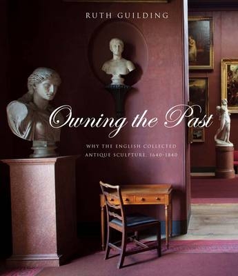 Owning the Past - Ruth Guilding