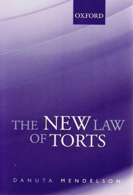 The New Law of Torts