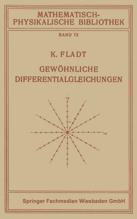 Gew&ouml;hnliche Differentialgleichungen - Kuno Fladt