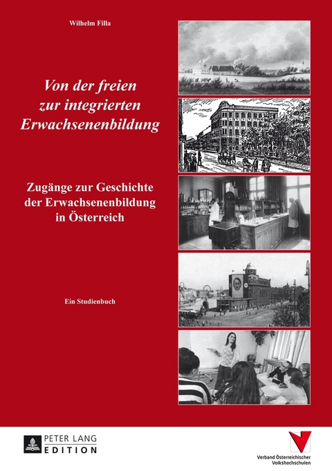 Von der freien zur integrierten Erwachsenenbildung - Wilhelm Filla