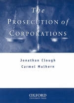 The Prosecution of Corporations - Jonathan Clough
