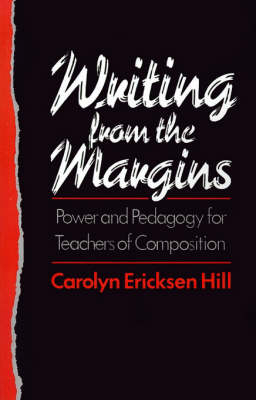 Writing from the Margins -  Hill