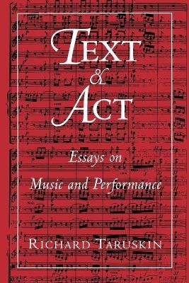 Text and Act -  Taruskin