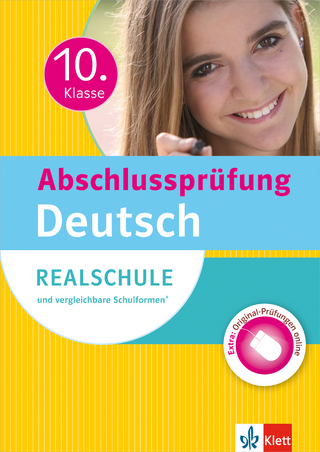 Abschlussprüfung 10. Klasse Deutsch