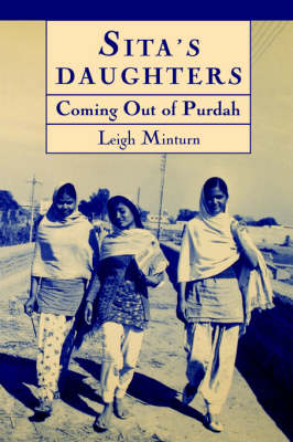 Sita's Daughters: Coming Out of Purdah - Leigh Minturn