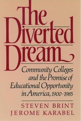 The Diverted Dream - Steven Brint, Jerome Karabel