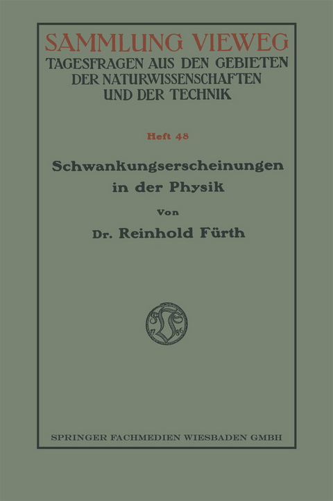 Schwankungserscheinungen in der Physik - Reinhold F&uuml;rth
