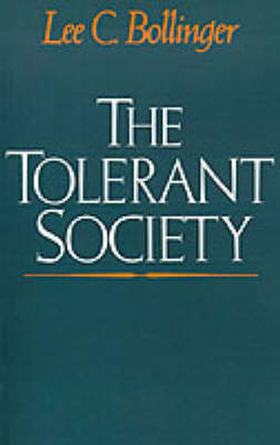 The Tolerant Society - Lee C. Bollinger