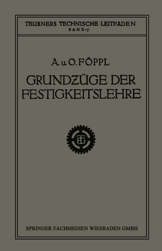 Grundzüge der Festigkeitslehre