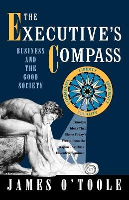 The Executive's Compass - James O'Toole