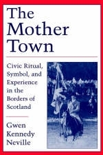 The Mother Town - Gwen Kennedy Neville