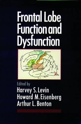 Frontal Lobe Function and Dysfunction - 