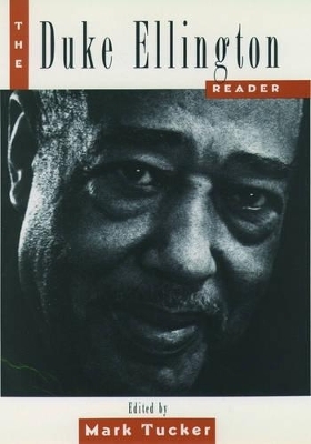The Duke Ellington Reader -  TUCKER