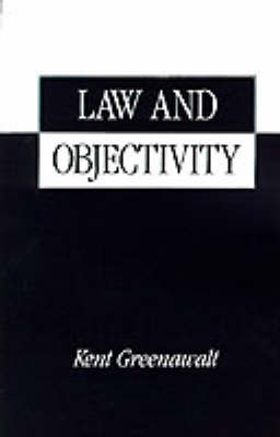 Law and Objectivity -  Greenawalt