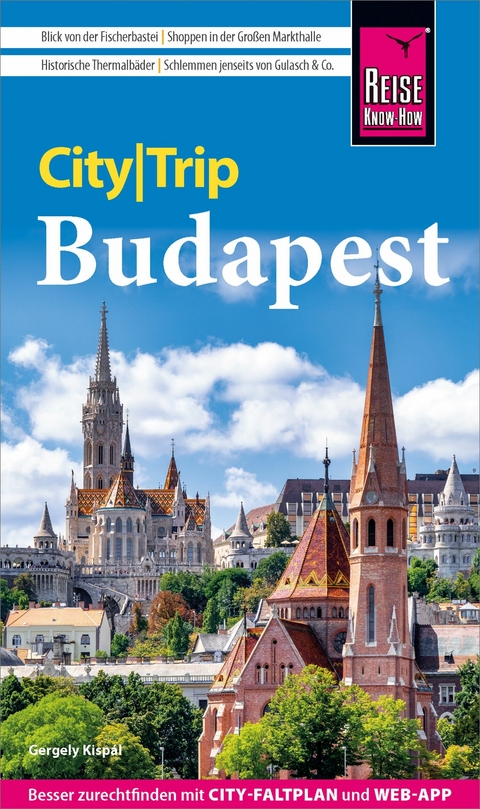 Reise Know-How CityTrip Budapest - Gergely Kisp&aacute;l