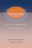 Quantum Enigma - Bruce Rosenblum, Fred Kuttner