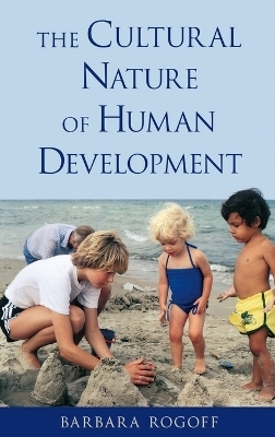 The Cultural Nature of Human Development