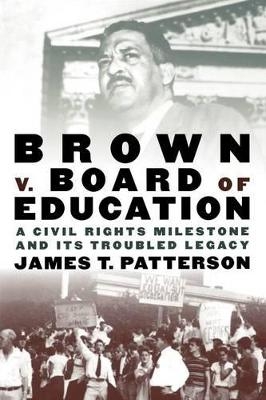 Brown v. Board of Education: -  Patterson
