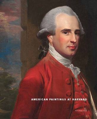 American Paintings at Harvard - Theodore E. Stebbins, Melissa Renn