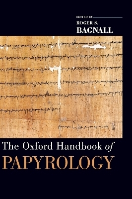 The Oxford Handbook of Papyrology