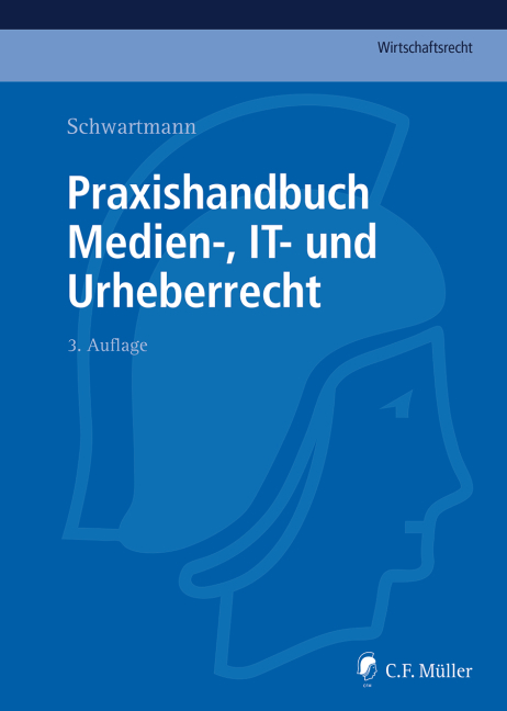 Praxishandbuch Medien-, IT- und Urheberrecht - Peer Bie&szlig;mann, Marc Oliver Brock, Doris Brocker, Ina Depprich, Bernd Eckardt, LL.M. Frey  Dieter, Klaus Gennen, Anne Hahn, Martin W. Huff, Viktor Janik, Tobias O. Keber, M.A. K&ouml;stlin  Thomas, Katja Kuck, Jasmin Kundan, Jens Kunzmann, LL.M. Lamprecht-Wei&szlig;enborn  Nicola, Niels Lepperhoff, Josef Limper, Sebastian M&ouml;llmann, Christoph J. M&uuml;ller, Sara Ohr, Christian Russ, Michael Schmittmann, Matthias Schulenberg, Rolf Schwartmann, Stefan Sporn, Sabine Thursch, Frederic Ufer