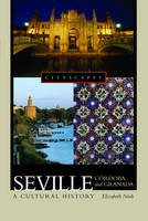 Seville, Córdoba, and Granada