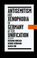 Antisemitism and Xenophobia in Germany after Unification - 