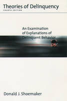 Theories of Delinquency - Donald J. Shoemaker
