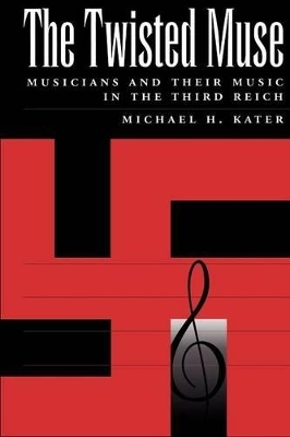The Twisted Muse - Michael H. Kater