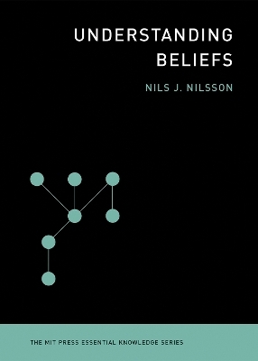 Understanding Beliefs - Nils J. Nilsson