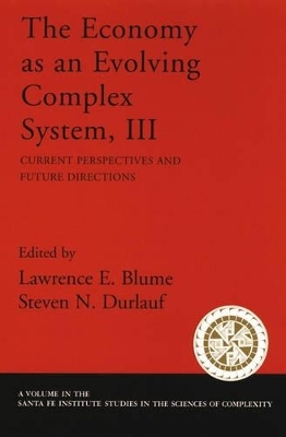 The Economy As an Evolving Complex System III - Lawrence E. Blume, Steven N. Durlauf