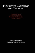 Figurative Language and Thought - Albert N. Katz, Cristina Cacciari, Raymond W. Gibbs  Jr., Mark Turner