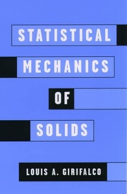 Statistical Mechanics of Solids
