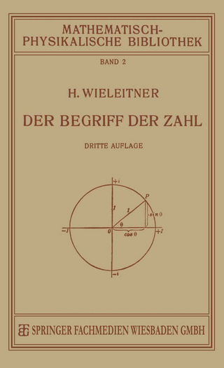 Der Begriff der Zahl in Seiner Logischen und Historischen Entwicklung