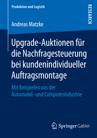 Upgrade-Auktionen für die Nachfragesteuerung bei kundenindividueller Auftragsmontage