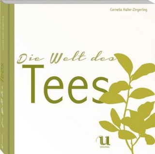 Die Welt des Tees