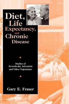 Diet, Life Expectancy, and Chronic Disease