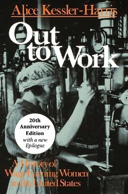 Out to Work - Alice Kessler-Harris