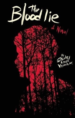 The Blood Lie - Shirley Reva Vernick