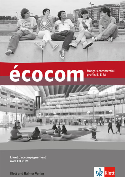 &eacute;cocom / &eacute;cocom. Fran&ccedil;ais commercial, profils B, E, M - Sandro Forni, Claude Beyeler