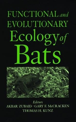 Functional and Evolutionary Ecology of Bats - 